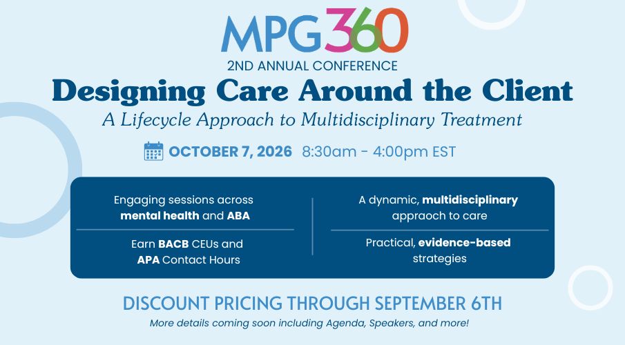 MPG360: Designing Care Around the Client: A Lifecycle Approach to Multidisciplinary Treatment